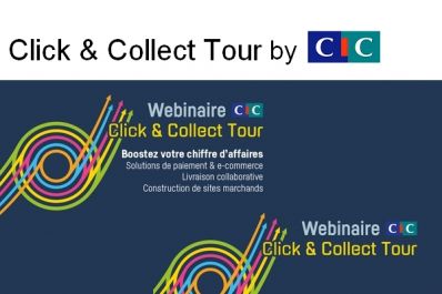 Illustration de l'article Webinaires Click & Collect Tour du CIC
